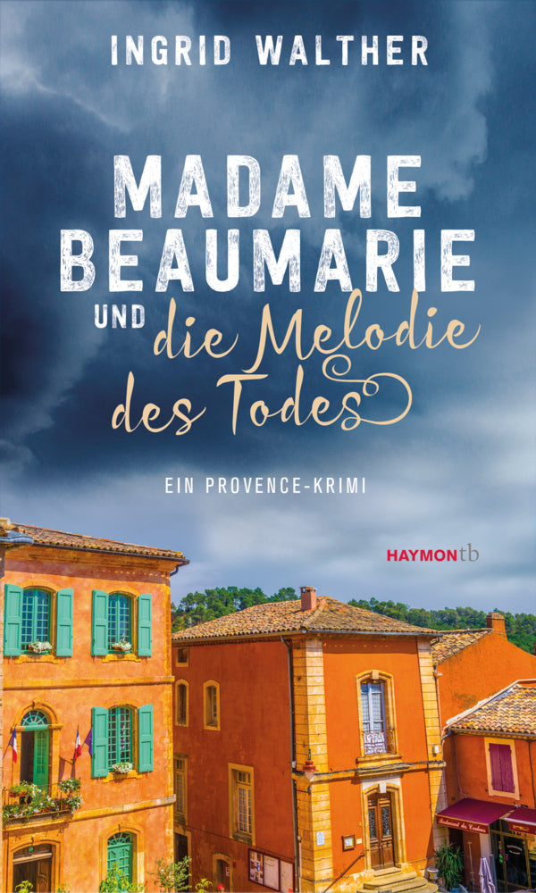Madame Beaumarie und die Melodie des Todes (Ingrid Walther)