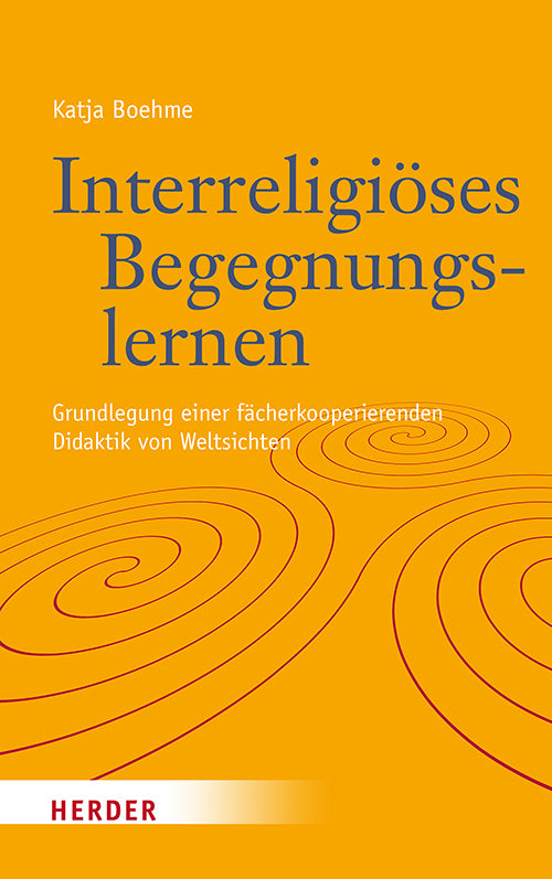 Interreligiöses Begegnungslernen (Katja Boehme)
