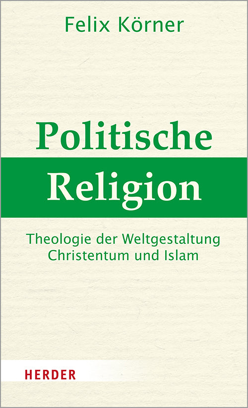 Politische Religion (Felix Körner)
