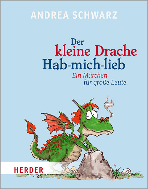 Der kleine Drache Hab-mich-lieb (Andrea Schwarz)