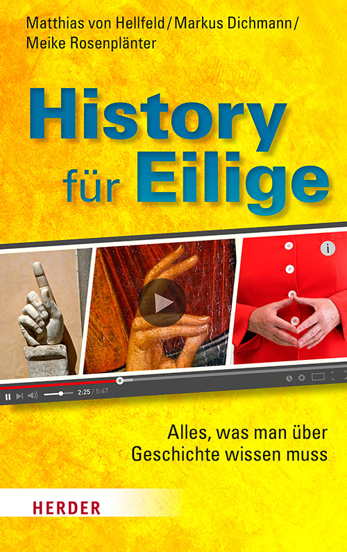 History für Eilige (Matthias Von Hellfeld)