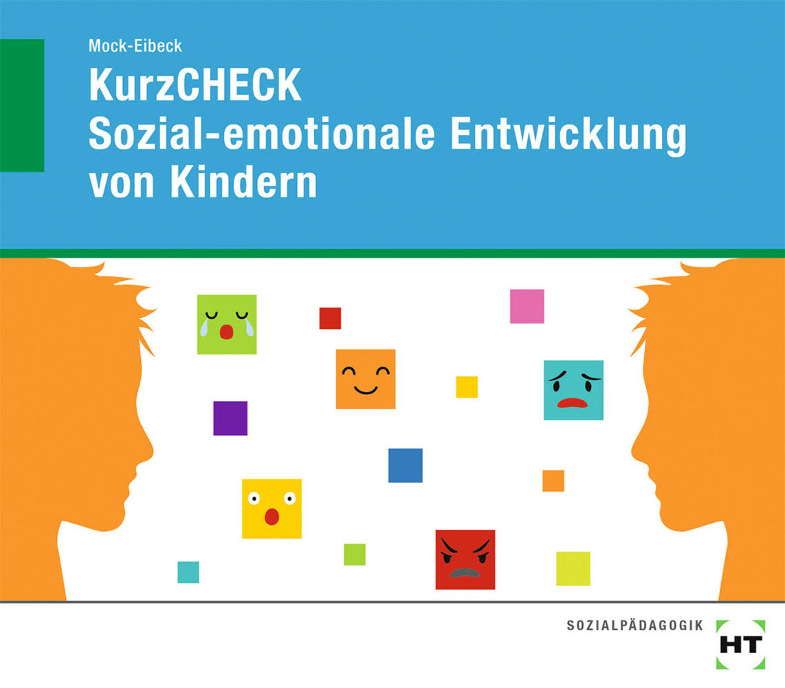KurzCHECK Sozial-emotionale Entwicklung von Kindern (Anja Mock-Eibeck)