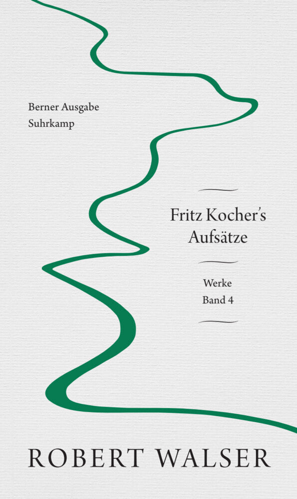 Werke. Berner Ausgabe.Bd.4 (Robert Walser)