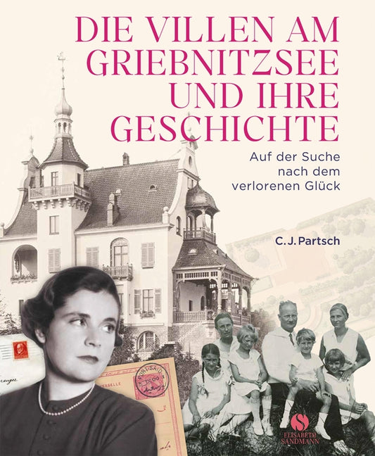 Die Villen am Griebnitzsee und ihre Geschichte (Christoph Partsch)