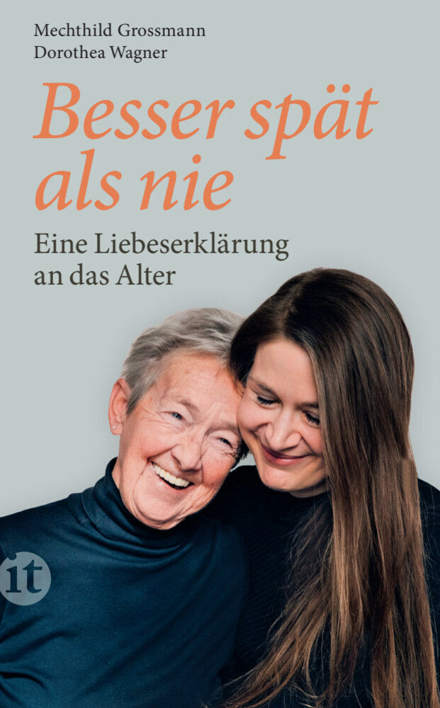 Besser spät als nie (Mechthild Grossmann)