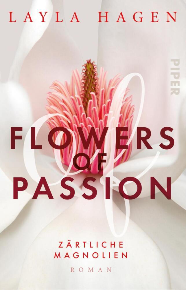 Flowers of Passion - Zärtliche Magnolien (Layla Hagen)