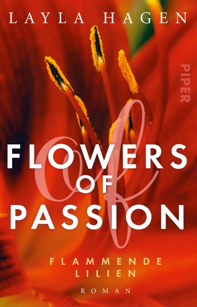 Flowers of Passion - Flammende Lilien (Layla Hagen)