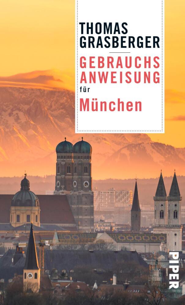 Gebrauchsanweisung für München (Thomas Grasberger)