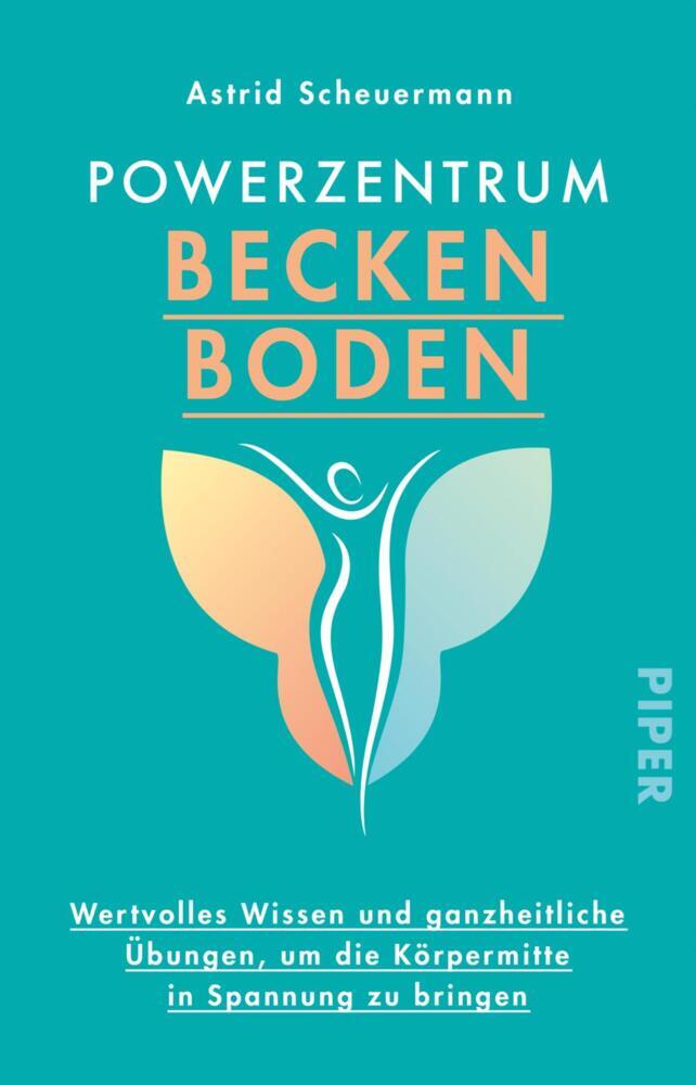 Powerzentrum Beckenboden (Astrid Scheuermann)