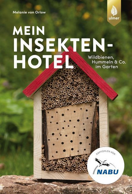 Mein Insektenhotel (Melanie Von Orlow)