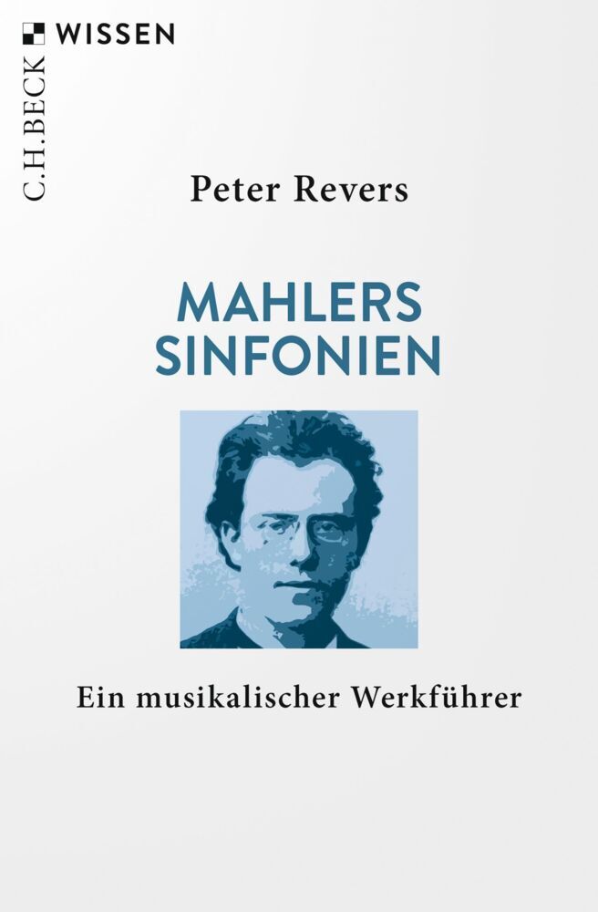 Mahlers Sinfonien (Peter Revers)