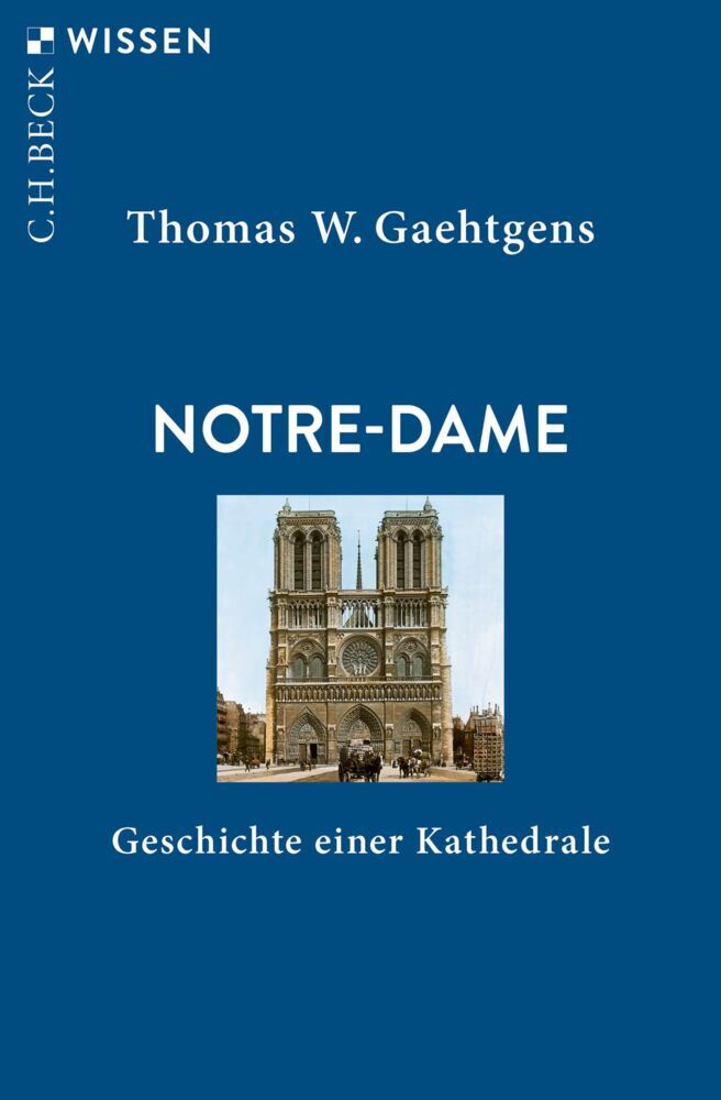 Notre-Dame (Thomas W. Gaehtgens)