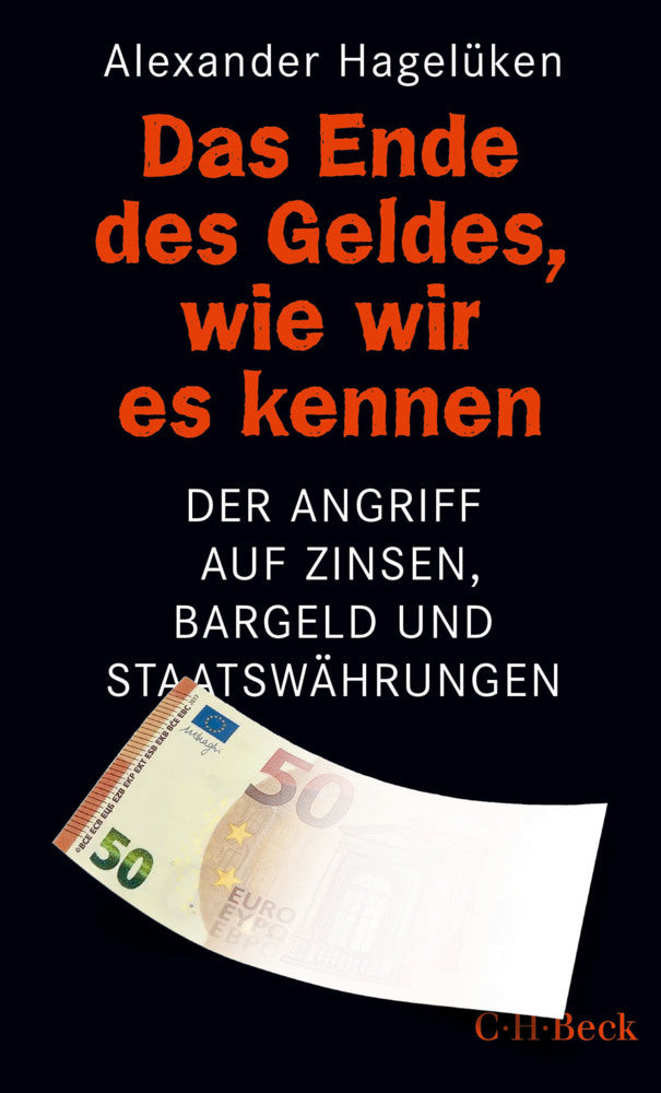 Das Ende des Geldes, wie wir es kennen (Alexander Hagelüken)