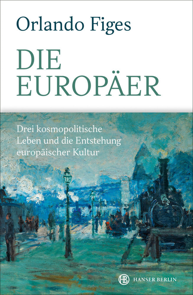 Die Europäer (Orlando Figes)
