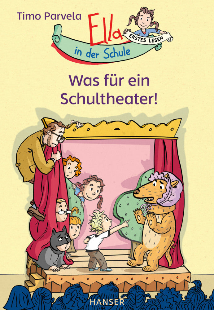 Ella in der Schule - Was für ein Schultheater! (Timo Parvela)