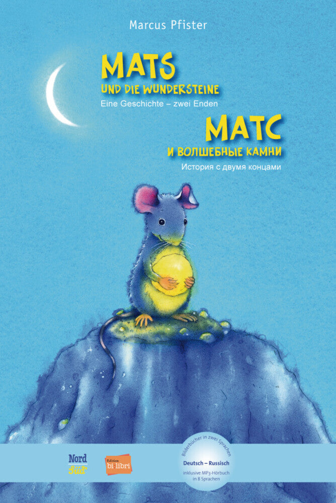 Mats und die Wundersteine (Deutsch-Russisch) (Marcus Pfister)