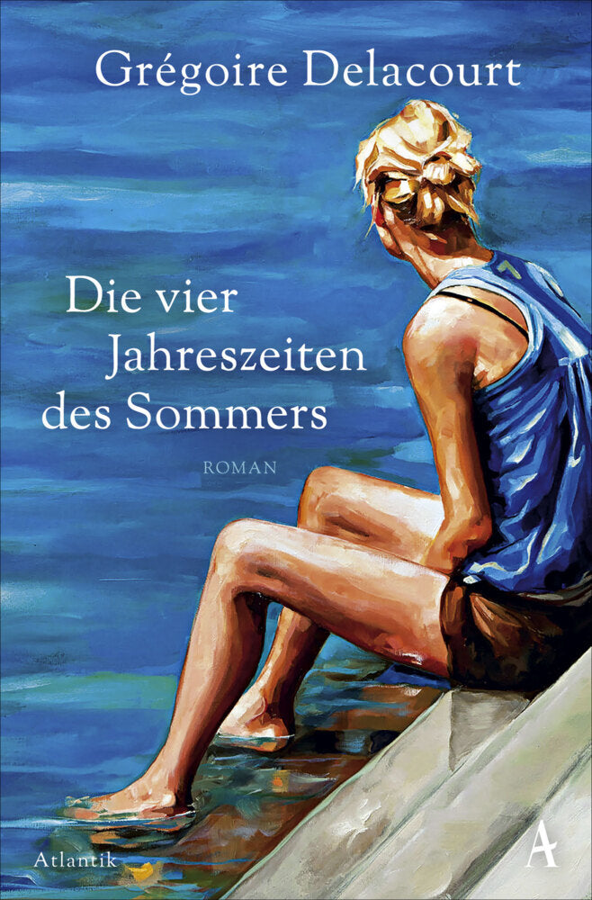 Die vier Jahreszeiten des Sommers (Grégoire Delacourt)