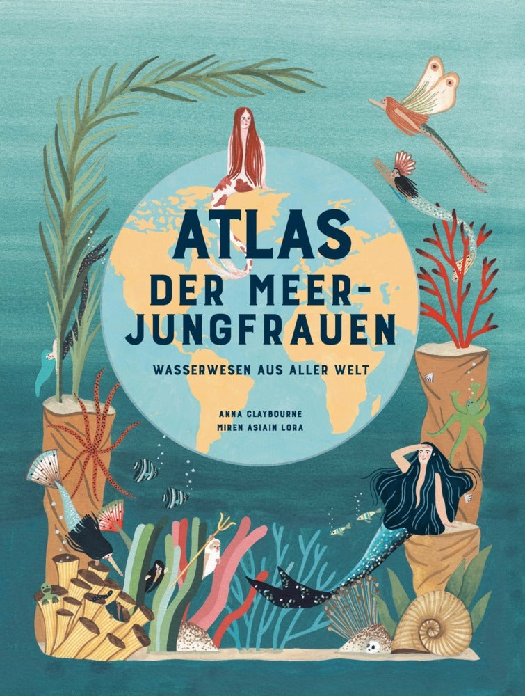Atlas der Meerjungfrauen (Anna Claybourne)