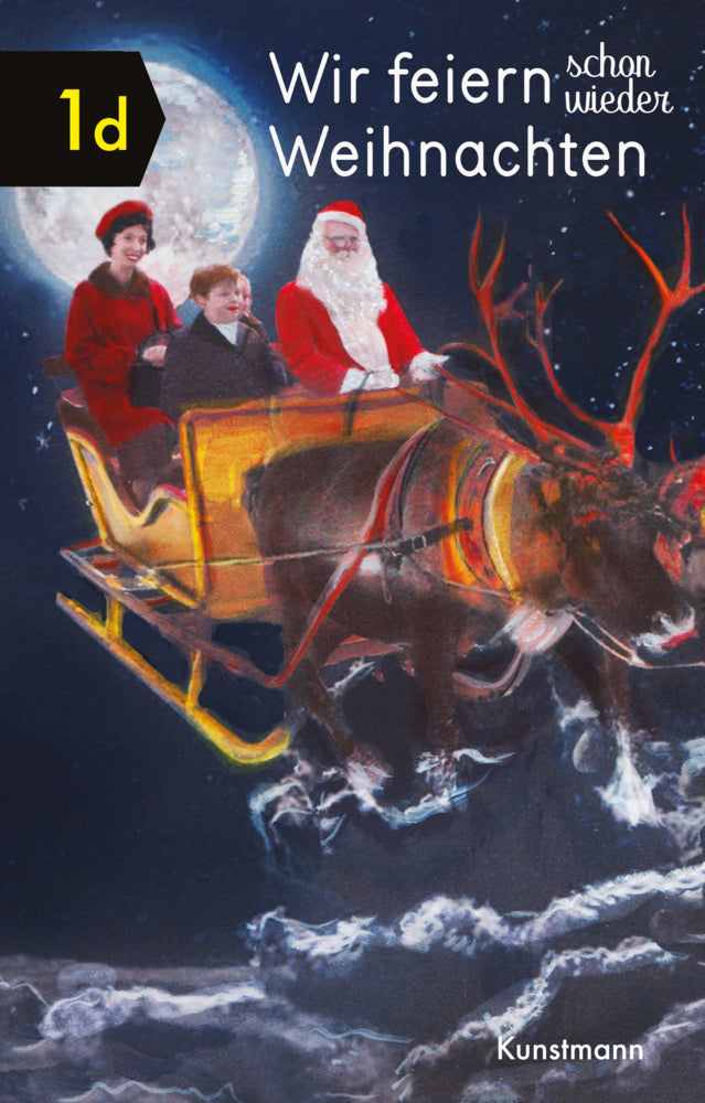 Wir feiern schon wieder Weihnachten (Miriam Elia)