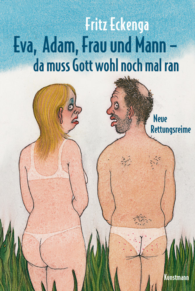Eva, Adam, Frau und Mann - Da muss Gott wohl nochmal ran (Fritz Eckenga)