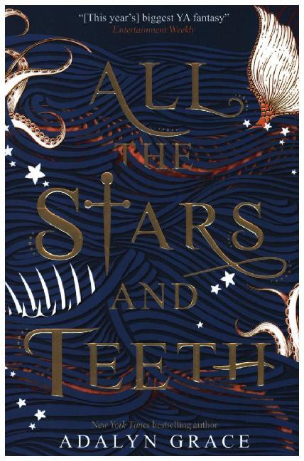 All the Stars and Teeth (Adalyn Grace)
