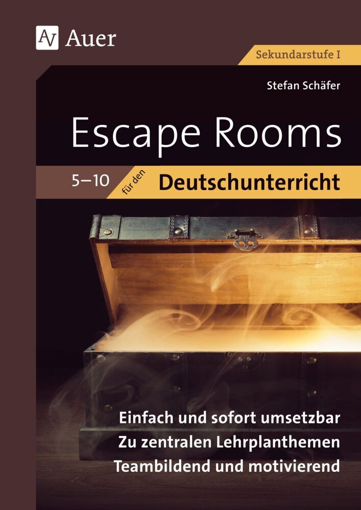 Escape Rooms für den Deutschunterricht 5-10 (Stefan Schäfer)