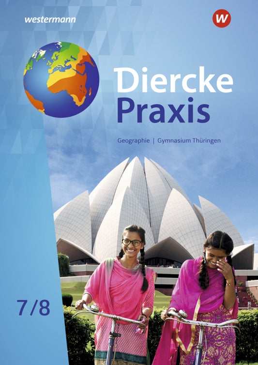Diercke Praxis SI - Arbeits- und Lernbuch: Ausgabe 2021 für Gymnasien in Thüringen (Peter Köhler)