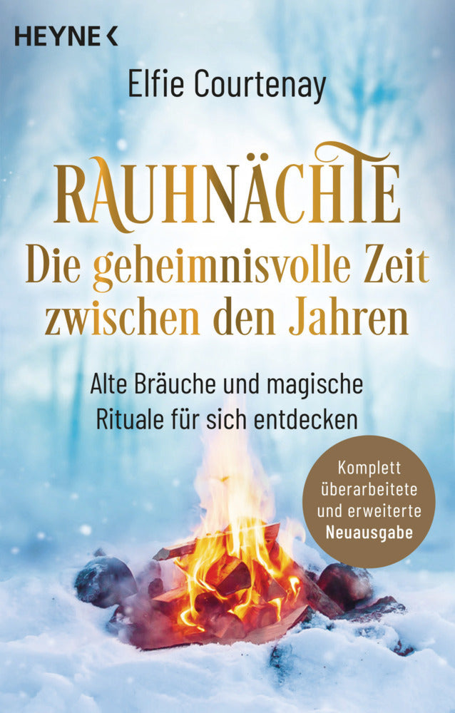 Rauhnächte: Die geheimnisvolle Zeit zwischen den Jahren (erweiterte Neuausgabe) (Elfie Courtenay)