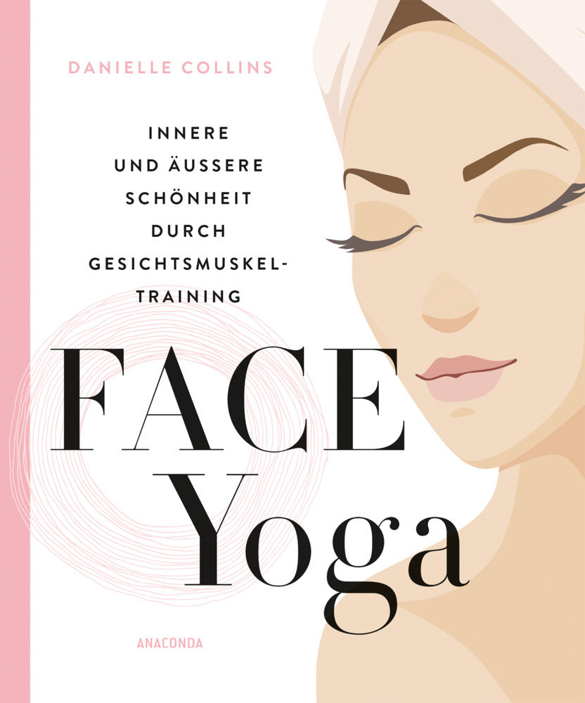 Face Yoga (Danielle Collins)