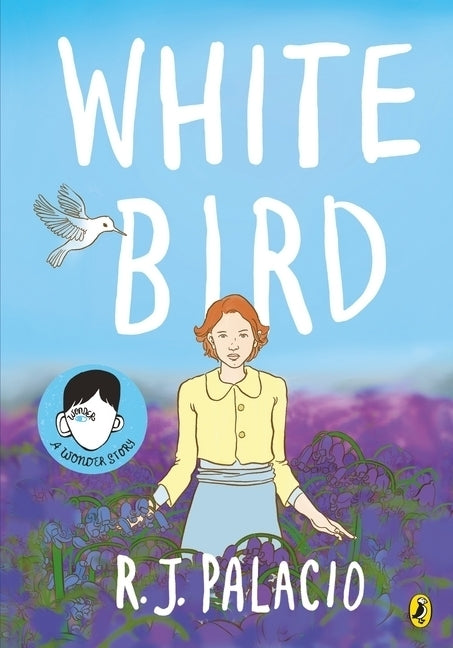 White Bird (R. J. Palacio)
