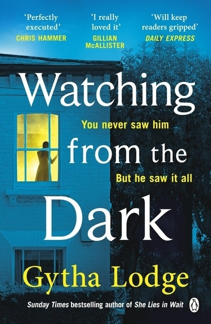Watching from the Dark (Gytha Lodge)