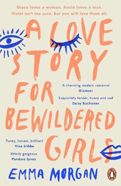 A Love Story for Bewildered Girls (Emma Morgan)
