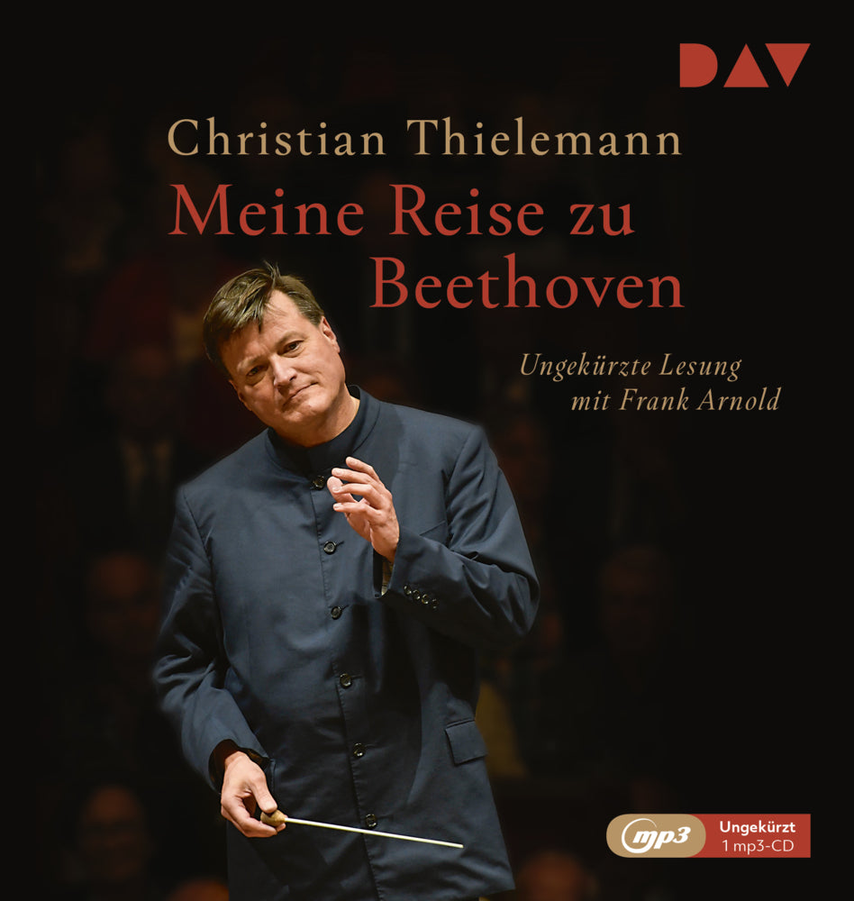 Meine Reise zu Beethoven, 1 Audio-CD, 1 MP3 (Christian Thielemann)