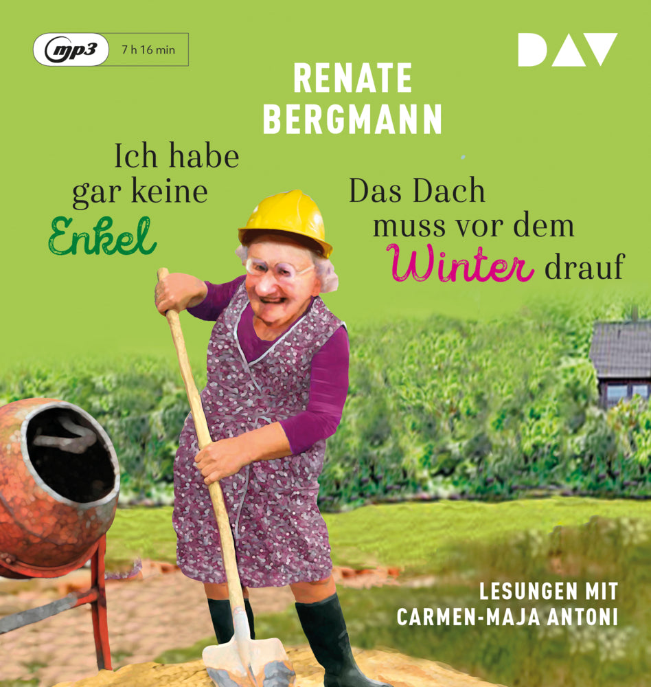 Ich habe gar keine Enkel/Das Dach muss vor dem Winter drauf, 1 Audio-CD, 1 MP3 (Renate Bergmann)