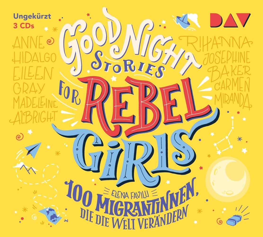 Good Night Stories for Rebel Girls - Teil 3: 100 Migrantinnen, die die Welt verändern, 3 Audio-CD (Elena Favilli)