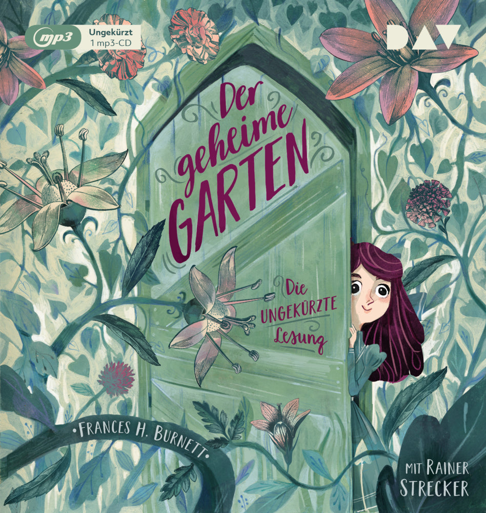 Der geheime Garten, 1 Audio-CD, 1 MP3 (Frances H. Burnett)