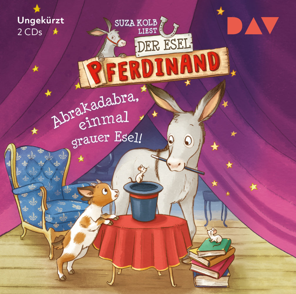 Der Esel Pferdinand - Teil 6: Abrakadabra, einmal grauer Esel!, 2 Audio-CD (Suza Kolb)