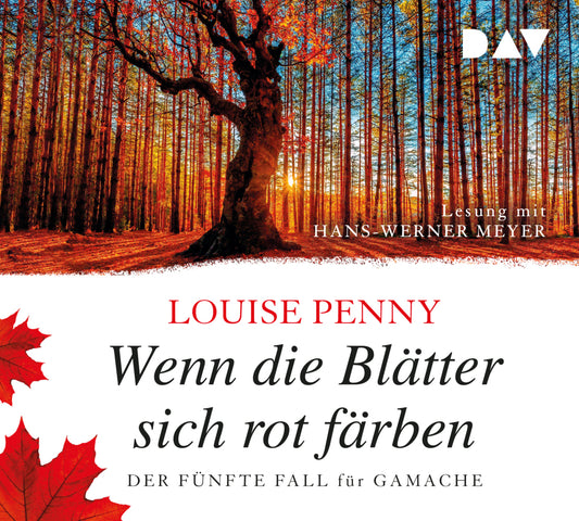 Wenn die Blätter sich rot färben. Der fünfte Fall für Gamache, 8 Audio-CD (Louise Penny)