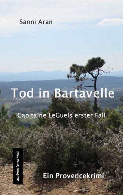 Tod in Bartavelle (Sanni Aran)