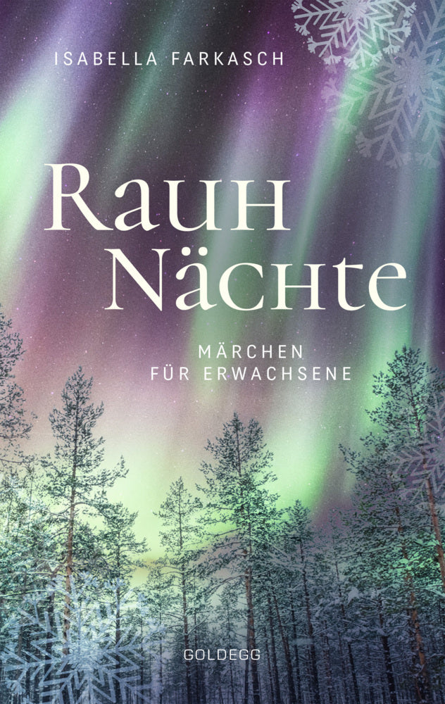 Rauhnächte. Märchen für Erwachsene (Isabella Farkasch)