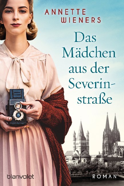 Das Mädchen aus der Severinstraße (Annette Wieners)