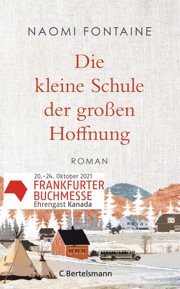 Die kleine Schule der großen Hoffnung (Naomi Fontaine)