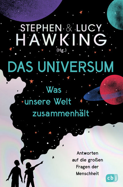 Das Universum - Was unsere Welt zusammenhält (Lucy Hawking)