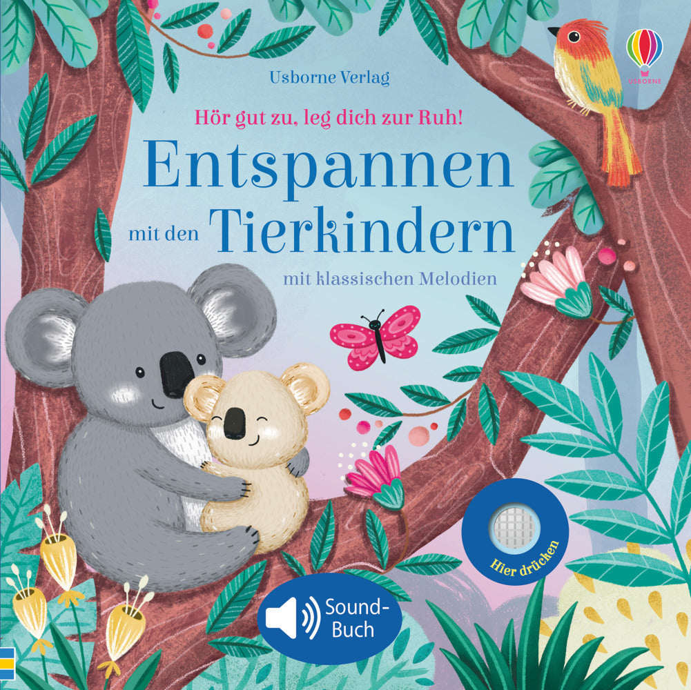Hör gut zu, leg dich zur Ruh! Entspannen mit den Tierkindern (Sam Taplin)