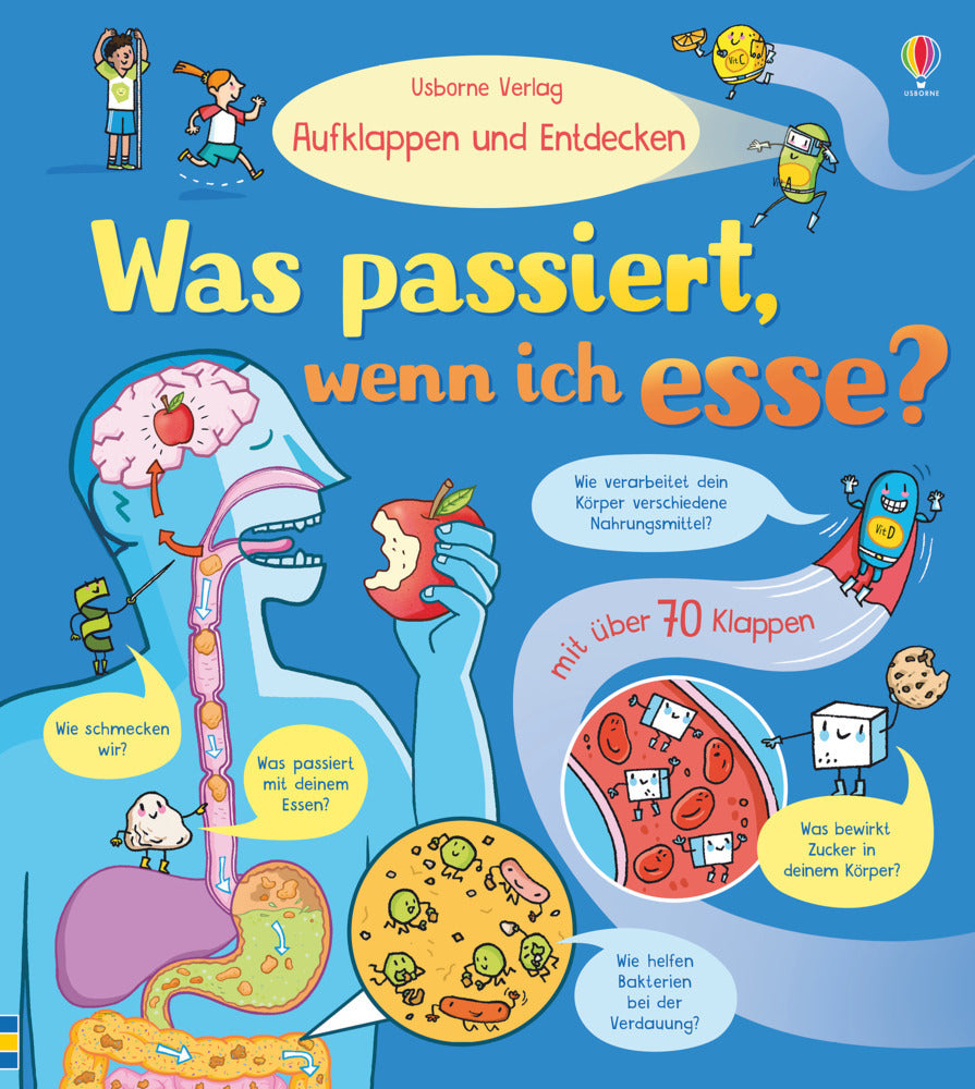 Aufklappen und Entdecken: Was passiert, wenn ich esse? (Emily Bone)