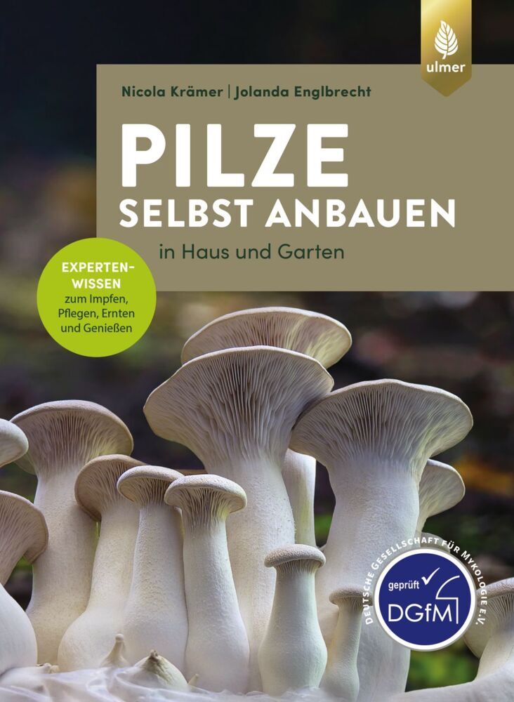Pilze selbst anbauen (Nicola Krämer)