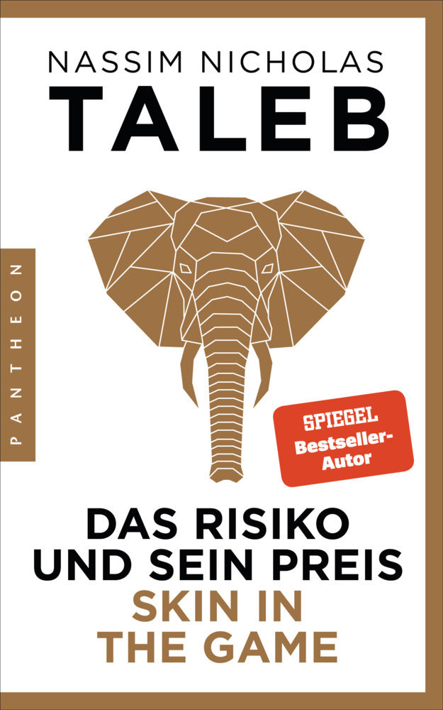 Das Risiko und sein Preis - Skin in the Game (Nassim Nicholas Taleb)