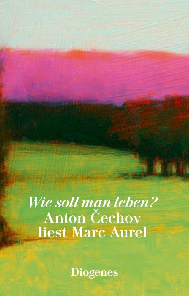 Wie soll man leben? (Anton Pawlowitsch Tschechow)
