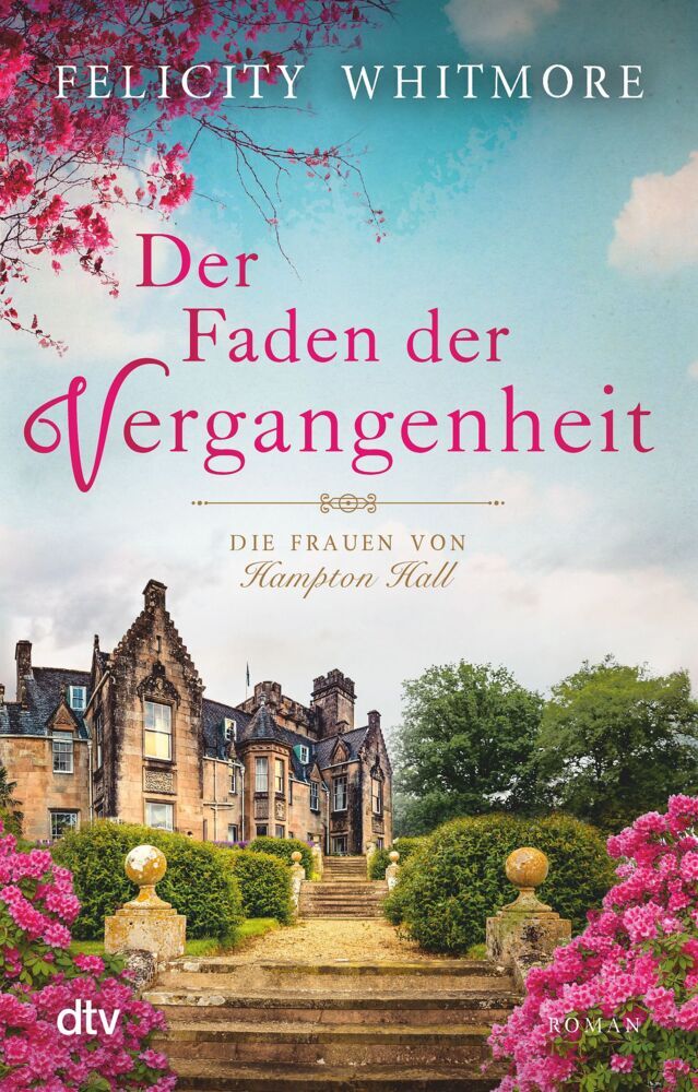 Der Faden der Vergangenheit; . (Felicity Whitmore)