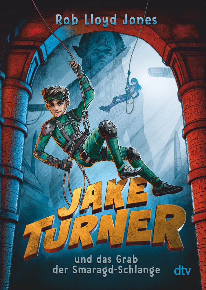 Jake Turner und das Grab der Smaragdschlange (Rob Lloyd Jones)